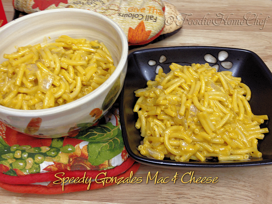 Speedy Gonzales Mac & Cheese