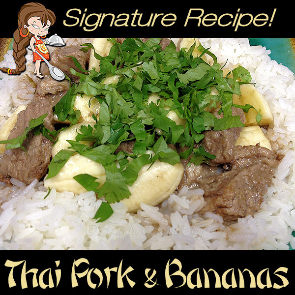 Pork & Bananas by Foodie Home Chef boasts that the pork in this Signature Dish is unbelievably tender, the sauce is amazingly tasty & creamy... and the bananas add just a bit of sweetness. Serve this on a bed of Jasmine Rice, which adds a slightly nutty flavor to the mix, for a fabulous dinner. Believe me, you'll be making this dish for years to come!
#PorkRecipes #ThaiFood #ThaiRecipes #AsianFood #AsianRecipes #ComfortFood #DinnerRecipes #Dinner #foodiehomechef @foodiehomechef