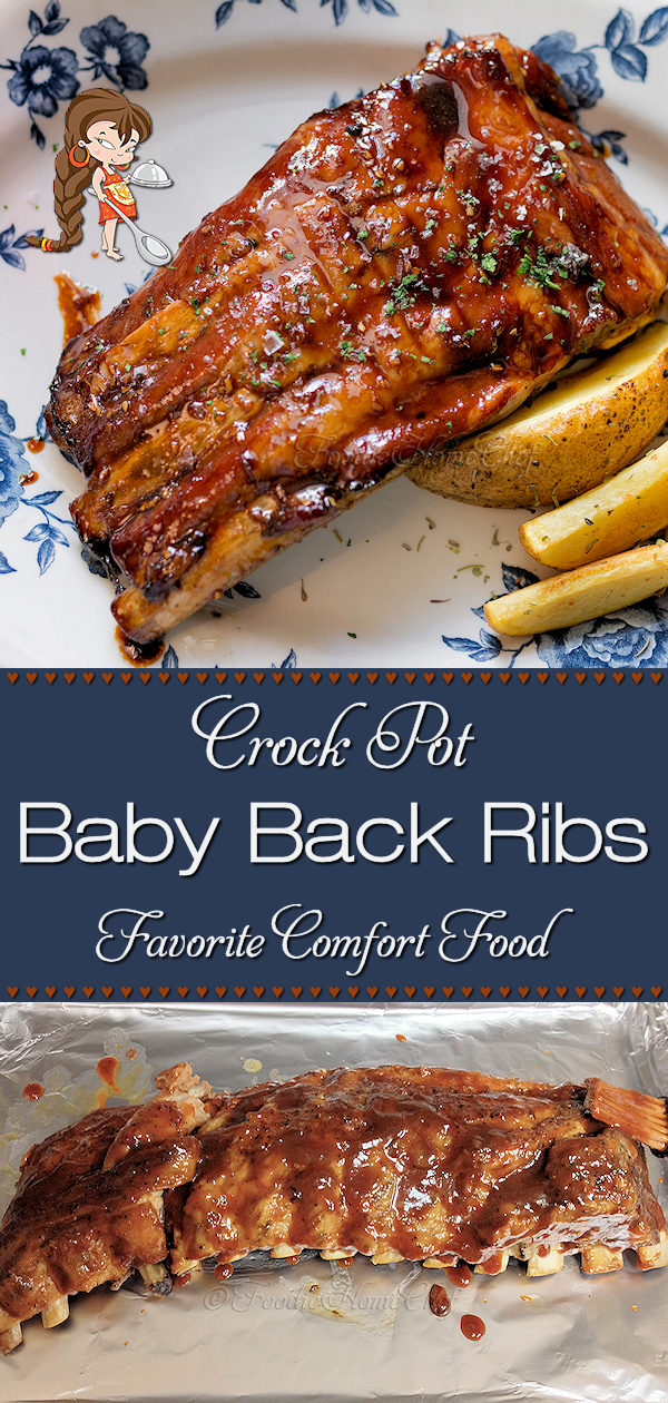 When summer is over, not to worry... you can still satisfy your craving for Baby Back Ribs all year long! Crock Pot Baby Back Ribs by Foodie Home Chef is an easy, comfort food you'll make again & again. With the meat falling off the bone, it's delicious smoky flavor & served with your favorite sides you'll have a magnificent family dinner. Crock Pot Baby Back Ribs | Crock Pot Ribs | Baby Back Ribs | Rib Recipes | Crock Pot Recipes | Comfort Food | Dinner Recipes | #foodiehomechef @foodiehomechef